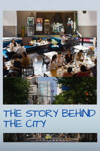 The Story Behind The City