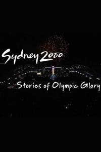 Постер фильма «Sydney 2000 Olympics: Bud Greenspan's Gold from Down Under (2001)» — (1 из 2)