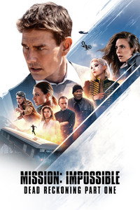 Постер фильма «Миссия невыполнима: Смертельная расплата (2023)» — (10 из 317)