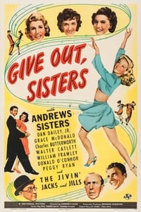 Give Out, Sisters