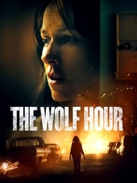Download The Wolf Hour (2019) Dual Audio {Hindi-English} BluRay 480p [300MB] | 720p [850MB]