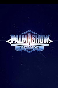 Le Palmashow - Season 6 Episode Guide