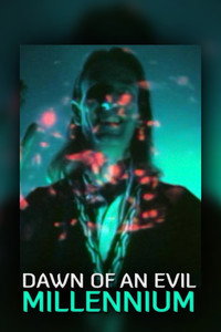 Постер фильма «Dawn of an Evil Millennium (1988)» — (4 из 5)