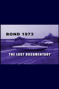 Постер фильма «Bond 1973: The Lost Documentary (1973)» — (2 из 2)