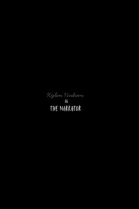 I Am the Narrator