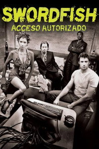 Poster de Swordfish: Acceso Autorizado