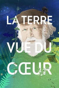 La Terre vue du cœur (2018)