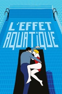 L'effet aquatique (2016)