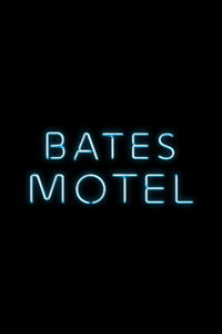 Постер сериала «Мотель Бейтса (2013-2017)» — (26 из 144)