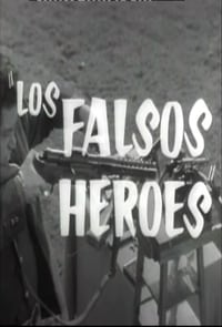 Los falsos héroes (1962)