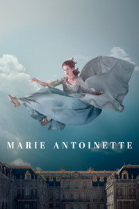 Постер сериала «Мария-Антуанетта (2022)» — (4 из 17)