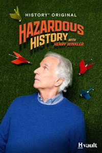 Hazardous History with Henry Winkler - Season 1 Episode Guide