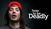«How to Be Deadly (2014)» — обои к фильму #1