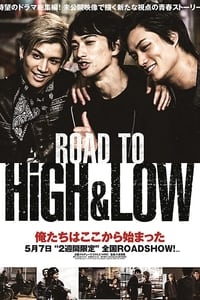 Road To High & Low - 2016