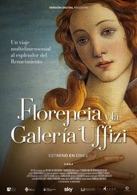 poster_FLORENCIA Y LA GALERIA DE LOS UFFIZI - DOCUMENTAL DE ARTE