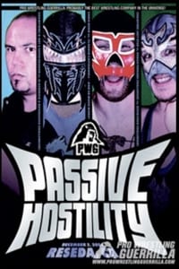 PWG: Passive Hostility (2006)