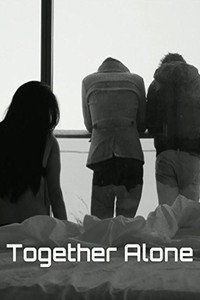 Постер фильма «Together Alone (2014)» — (1 из 3)