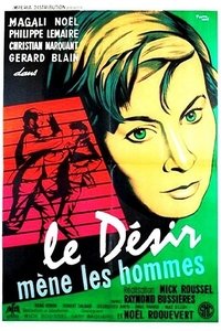 Le désir mène les hommes