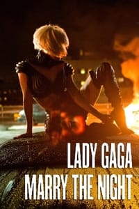 Lady Gaga: Marry the Night - 2011