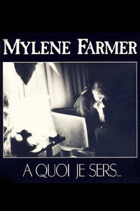 Постер к фильму Mylène Farmer: A quoi je sers (1989)