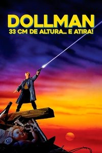Dollman: 33 cm de Altura… e Atira!