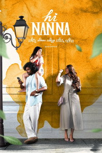 Hi Nanna (2023) WEB-DL Multi Audio Hindi ORG. + Tamil + Telugu + Malayalam + Kannada Full Movie 480p 720p 1080p 2160p 4K