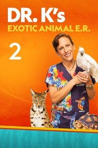 Watch Dr. K's Exotic Animal ER - Season 2 123Movies