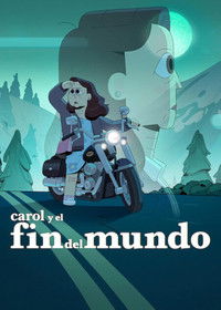 Poster de Carol y el fin del mundo