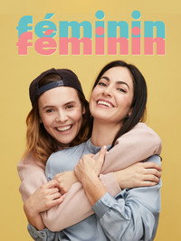 Постер сериала «Féminin/Féminin (2014)» — (1 из 3)