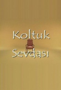 Koltuk Sevdası (2001)