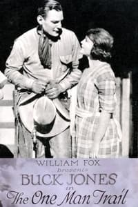 The One-Man Trail (1921)