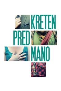 Kreten pred mano (2012)