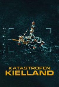 copertina serie tv Katastrofen+Kielland 2022