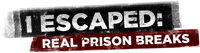 Логотип сериала «I Escaped: Real Prison Breaks (2011)» — (2 из 3)