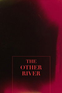 Imagem do Filme The Other River