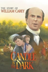 Candle in the Dark: The Story of William Carey (1998)