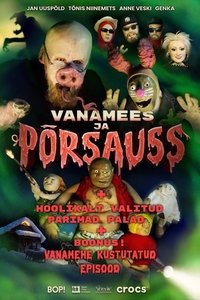 Vanamees ja põrsauss (2022)