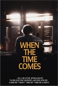 Poster de When the Time Comes