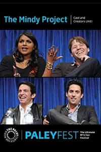 Poster de The Mindy Project: Cast and Creators Live at PALEYFEST 2014