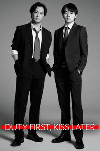 Duty First, Kiss Later