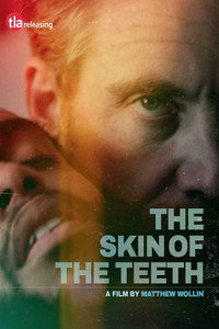 Постер фильма «The Skin of the Teeth (2018)» — (4 из 6)