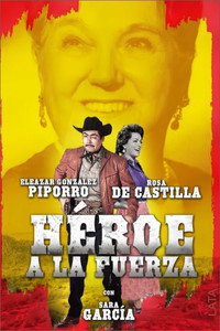 Poster de Héroe a la fuerza