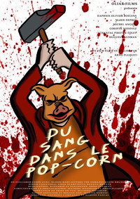 Постер фильма «Du sang dans le popcorn (2020)» — (2 из 3)