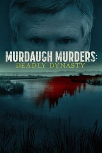 copertina serie tv Murdaugh+Murders%3A+Deadly+Dynasty 2022