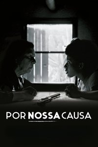 Poster de Por Nossa Causa