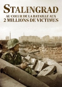 Stalingrad, au coeur de la bataille aux deux millions de victimes (2025) poster