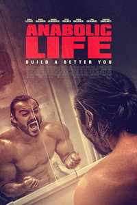 Постер фильма «Жизнь на анаболиках (2017)» — (2 из 3)