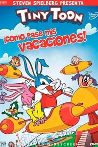 Poster de Tiny Toons - Cómo Pasé mis  Vacaciones