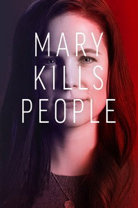 Постер сериала «Мэри убивает людей (2017-2019)» — (2 из 30)