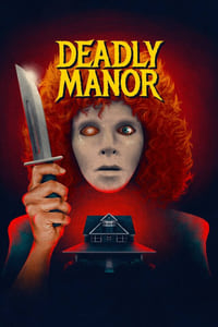 Deadly Manor (1990)